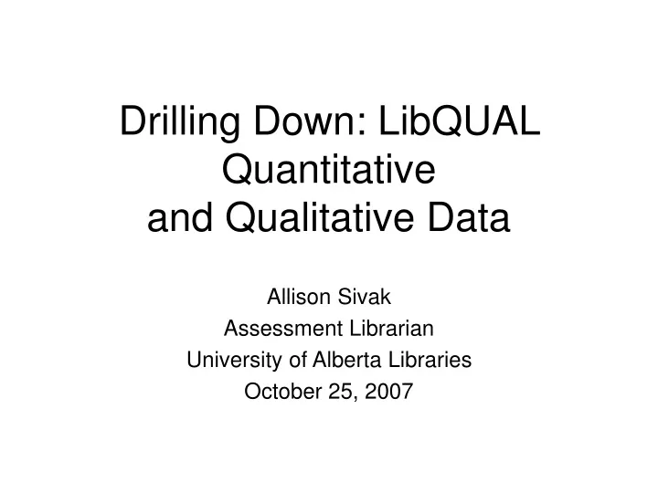 drilling down libqual quantitative and qualitative data