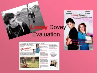 ‘ Lovey  Dovey’        Evaluation…