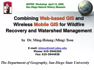 Combining  Web-based GIS  and Wireless  Mobile GIS  for Wildfire Recovery and Watershed Management