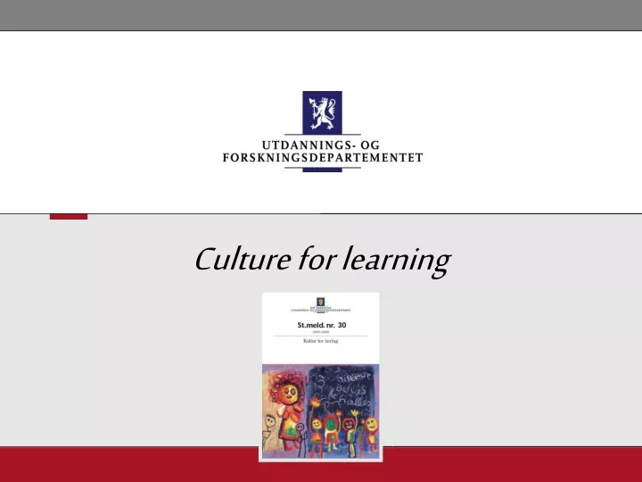 culture for learning