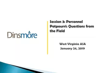 Session 3: Personnel Potpourri: Questions from the Field