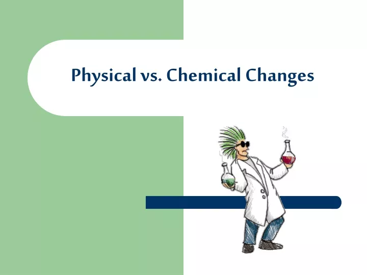 physical vs chemical changes