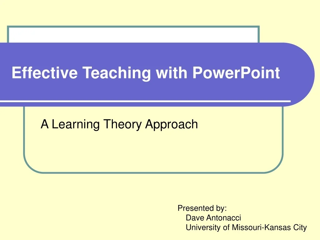 PPT - Effective Teaching with PowerPoint PowerPoint Presentation, free ...