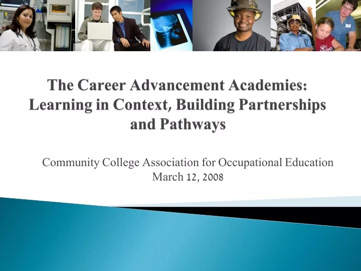 the career advancement academies learning in context building partnerships and pathways