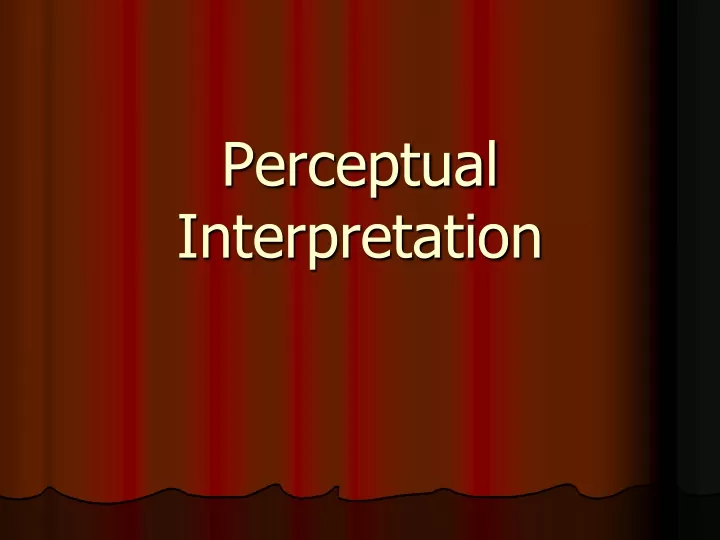 perceptual interpretation