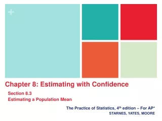 The Practice of Statistics, 4 th  edition – For AP* STARNES, YATES, MOORE