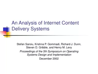 An Analysis of Internet Content Delivery Systems