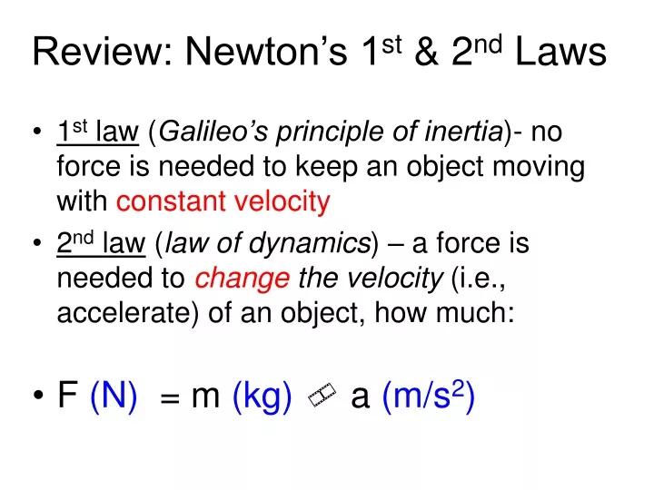 review newton s 1 st 2 nd laws