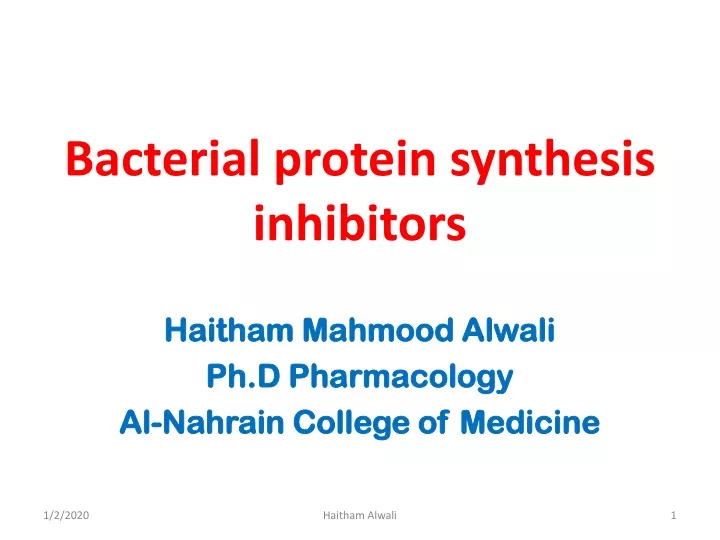 bacterial protein synthesis inhibitors