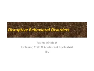 Disruptive Behavioral Disorders