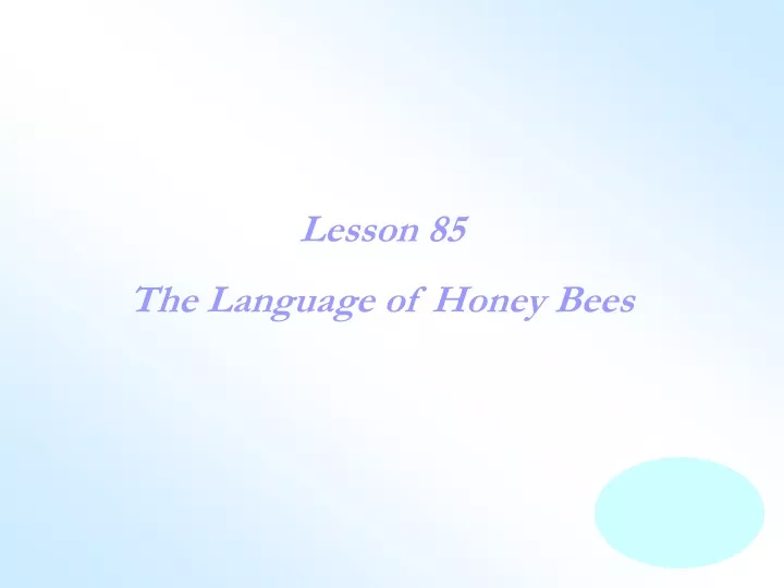 lesson 85 the language of honey bees