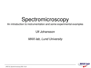 Spectromicroscopy = Spectral and spatial information
