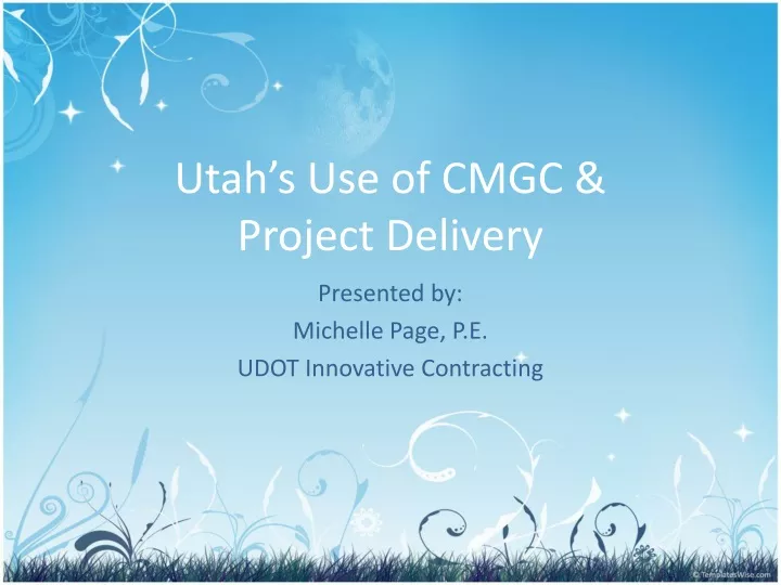 utah s use of cmgc project delivery