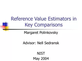 Reference Value Estimators in Key Comparisons