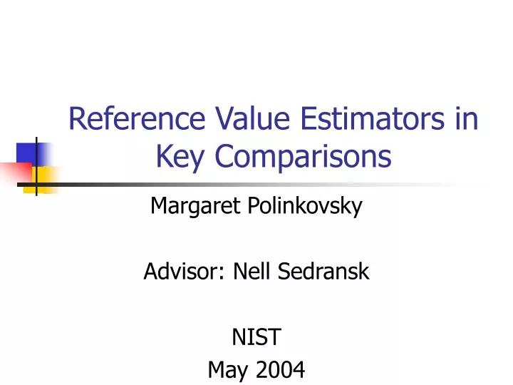reference value estimators in key comparisons