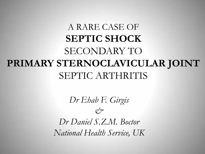 a rare case of septic shock secondary to primary