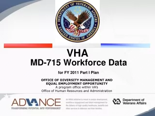 VHA  MD-715 Workforce Data    for FY 2011 Part I Plan