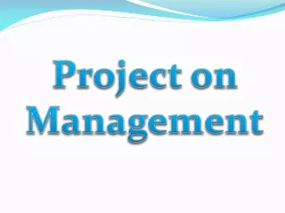 Project on Management