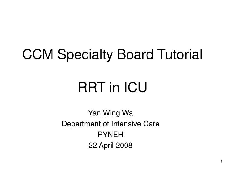 ccm specialty board tutorial rrt in icu