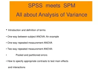 SPSS  meets  SPM All about Analysis of Variance