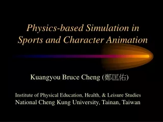 Physics-based Simulation in  Sports and Character Animation
