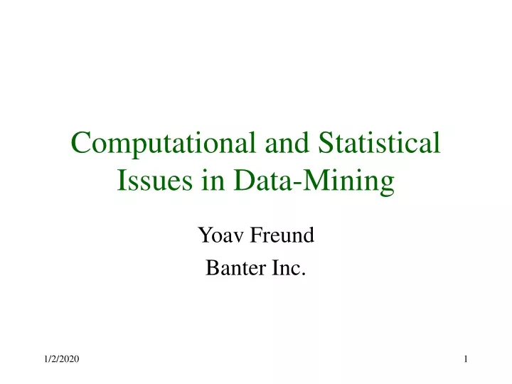 computational and statistical issues in data mining