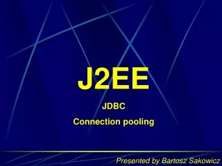 J2EE JDBC  Connection pooling