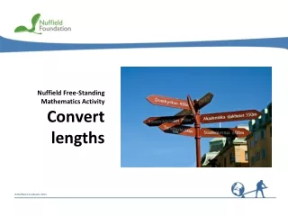 Nuffield Free-Standing  Mathematics Activity Convert lengths