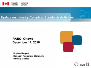 Update on Industry Canada’s  Standards Activities