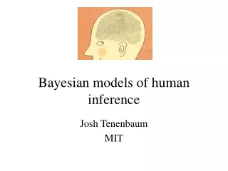 Bayesian models of human inference