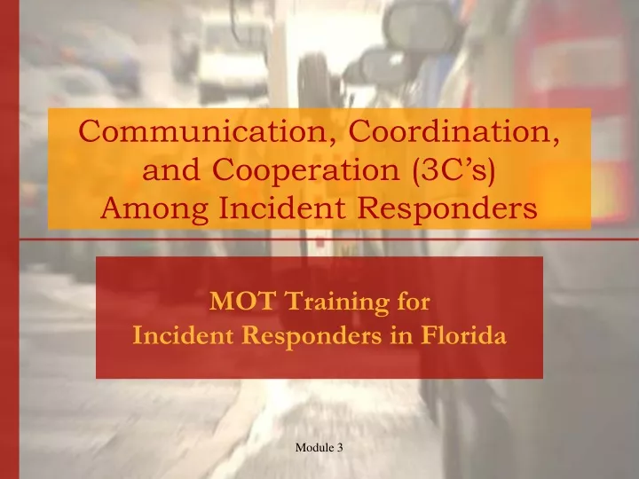 communication coordination and cooperation 3c s among incident responders