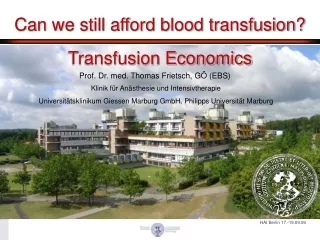 Can we still afford blood transfusion? Transfusion Economics