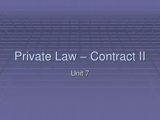 Private Law – Contract II