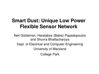 Smart Dust: Unique Low Power Flexible Sensor Network