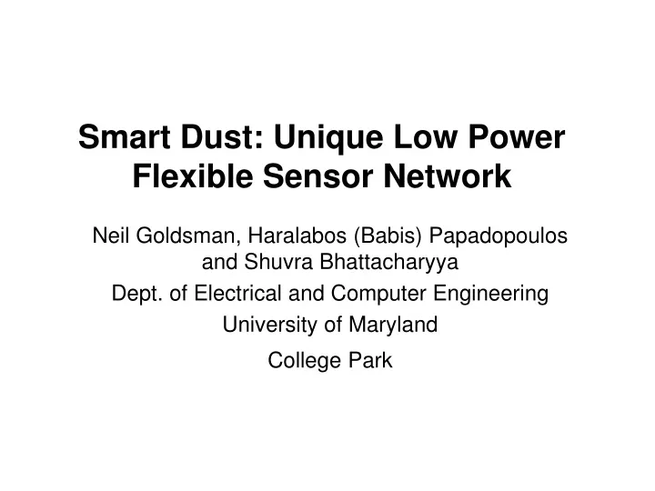 smart dust unique low power flexible sensor network