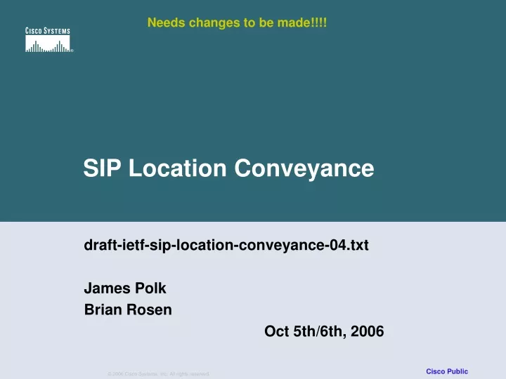 draft ietf sip location conveyance 04 txt james polk brian rosen oct 5th 6th 2006