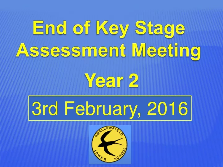 end of key stage assessment meeting