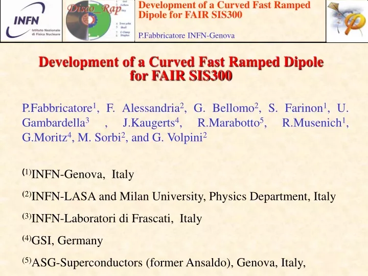 development of a curved fast ramped dipole