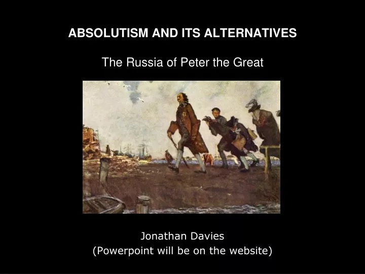 absolutism and its alternatives the russia of peter the great