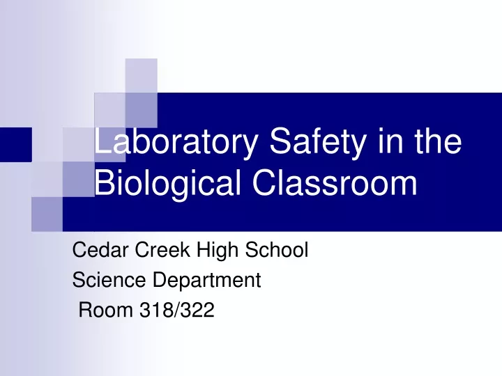 laboratory safety in the biological classroom