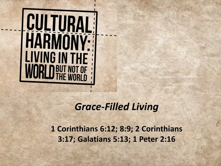 grace filled living 1 corinthians