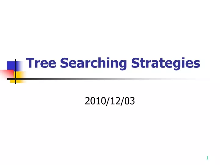 tree searching strategies