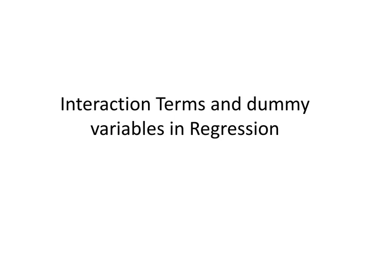 interaction terms and dummy variables in regression