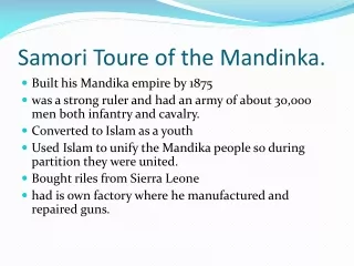 Samori Toure of the Mandinka.