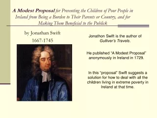 by Jonathan Swift 1667-1745 			.
