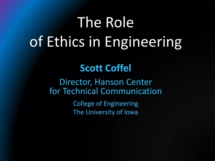 the role of ethics in engineering