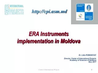 ERA Instruments  implementation in Moldova Dr. Lidia ROMANCIUC