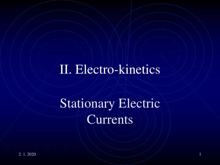 ii electro kinetics
