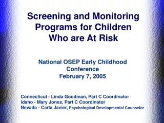 Screening and Monitoring Programs for Children Who are At Risk