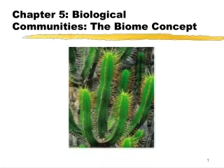 Chapter 5: Biological Communities: The Biome Concept